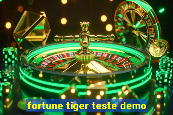 fortune tiger teste demo